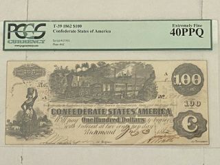 T - 39 1862 $100 Dollar Csa Confederate " Train " Note Pcgs 40 Extremely Fine
