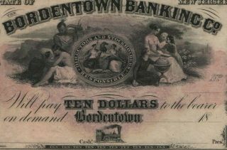 1855 - 65 $10 Bordentown Banking Jersey Obsolete Remainder Note PMG GEM 66 EPQ 3