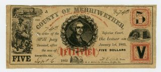 1863 $5 The County Of Merriwether - Greenville,  Georgia Note Civil War Era