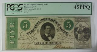1862 Cr.  13 $5 Virginia Treasury Note Pcgs Extremely Fine 45 Ppq Civil War Cw