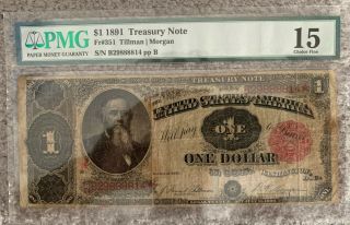 $1 1891 Treasury Note Fr 351 Pmg 15 United States
