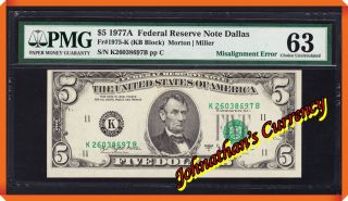 Jc&c - Fr.  1975 - K Series 1977 A $5 Federal Rn Dallas " Misalignment " - Pmg 63