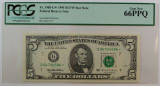1995 $5 Frn G - Star Fw Note,  Pcgs 66 Ppq,  Fr.  1985 - G,  Federal Reserve