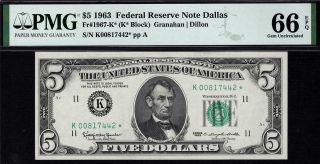 1963 $5 Dallas Federal Reserve Star Note Frn • Pmg 66 Epq • Fr.  1967 - K