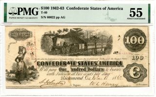1862 $100 Confederate Currency T - 40 Pmg 55