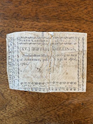 1761 North Carolina Colonial Currency 15 Shillings Note