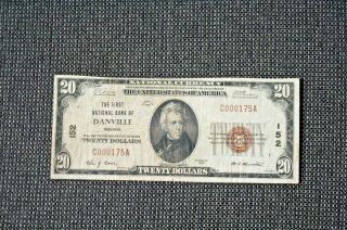 1929 $20 National Currency Bank Note Danville In Cht 152 Sn/c000175a Small Town