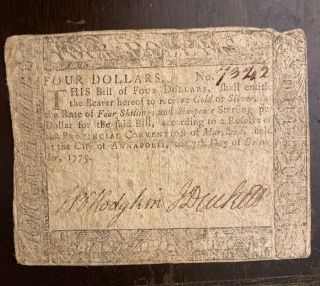 1775 Annapolis Maryland One Dollars Colonial Continental Currency $4 Note