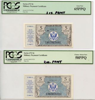 1st & 2nd Print Series 472 5 Cent Military Payment Certificate Pcgs