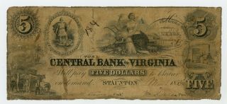 1853 $5 The Central Bank Of Virginia - Staunton,  Virginia Note