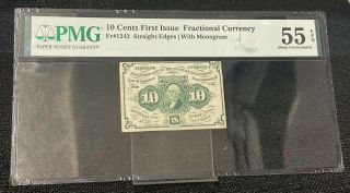 10 Cents First Issue Fractional Currency Straight Edges | With Monogram Pmg 55