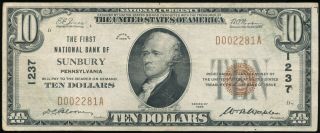 1929 $10 National Currency The First National Bank Of Sunbury,  Pa Ch.  1237
