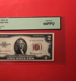1953 - C - Us $2 Red Seal Legal Tender Note,  Graded By Pcgs Gem 66 Ppq.