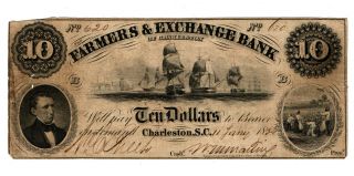 1854? Farmers And Exchange Bank Of Charleston South Carolina 10$ Bank Note
