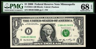 2006 $1 Minneapolis Federal Reserve Note Frn 1933 - I Pmg 68 Epq • Pop.  3/1
