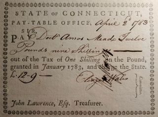 April 2,  1783 State Of Connecticut Colonial Pay - Table Office Currency