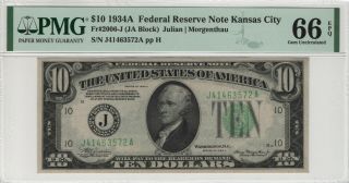 1934 A $10 Federal Reserve Note Kansas City Fr.  2006 - J Pmg Gem Unc 66 Epq (572a)
