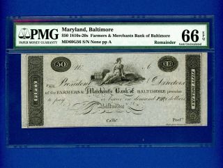 1810’s - 20’s $50 Farmers & Merchants Bank Baltimore,  Md Pmg Gem Unc 66 Epq