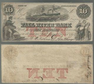 U.  S.  A.  Massachusetts,  Fall River Bank,  Fall River $10 A,  Mar 1,  1854 VG (rep ' d) 3