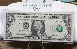 ERROR Strong MISALIGNED OVERPRINT 1974 $1 Federal Reserve Note Solid Grade 2 3