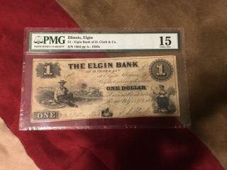 1850’s The Elgin Bank (d.  Clark & Co. ) Bank Note $1 Pmg