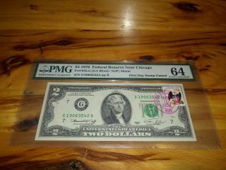 1976 $2 Federal Reserve Note Chicago Pmg Cert 64 First Day Stamp Cancel