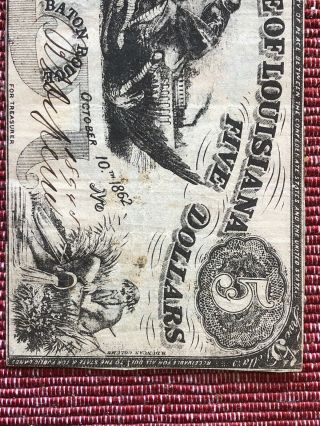 1862 $5 FIVE DOLLARS THE STATE OF LOUISIANA BATON ROUGE,  Confederate 3