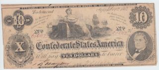 T46 Csa Confederate Currency 1862 $10 Dollars