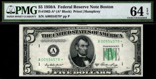 1950a $5 Boston Federal Reserve Star Note Frn • Pmg 64 Epq • Fr.  1962 - A