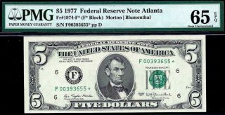 1977 $5 Atlanta Federal Reserve Star Note Frn 1974 - F Pmg 65 Epq