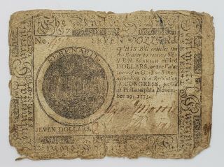 1775 Philadelphia Seven Dollars Colonial Continental Currency $7 Note
