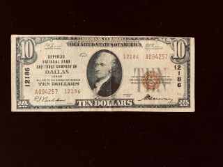 1929 T2 Republic National Bank And Trust Company Of Dallas Texas $10