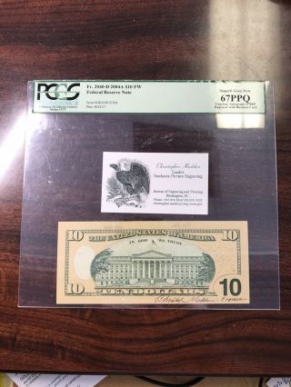 2004 - A $10 Frn Pcgs - Gem - 67ppq Signed By Engraver With Business Card