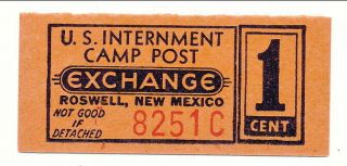 Usa Wwii Pow Camp Chits Nmi - 21 - 1 - 1 Roswell Int Nm 1 Cent Prisoner Of War