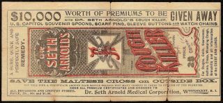$10 Confederate $10,  000 Dr.  Seth Arnolds Cough Killer Medical Quackery Ad Note