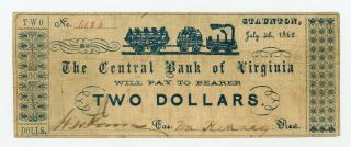 1862 $2 The Central Bank Of Virginia - Staunton,  Virginia Note Civil War Era