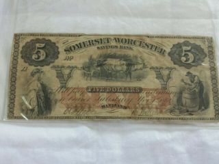1862 Somerset And Worcester Maryland Five Dollars Paper Currency Civil War