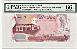 Bahrain 2006 (nd 2016) 1 Dinar Pmg 66 Gem Unc