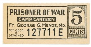 Usa Wwii Pow Camp Chits Md - 8 - 1 - 5 Ft.  Meade Md 5 Cent German Prisoners Of War