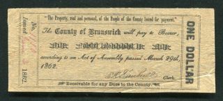 1862 $1 One Dollar The County Of Brunswick Lawrenceville,  Va Obsolete Scrip