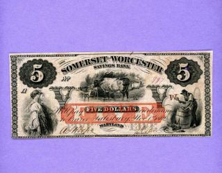1862 $5 The Somerset And Worcester Savings Bank Higher Grade Civil War Note