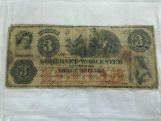 1862 Somerset And Worcester Maryland Three Dollar Paper Currency Civil War
