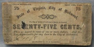 Civil War Relic City Of Richmond Seventy - Five Cent Note,  Dated April 14 1862