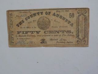 Civil War Confederate 1862 50 Cents Note The County Of Augusta Staunton Virginia