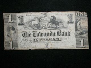 1841 $1 One Dollar Note From The Towanda Bank,  Bradford County,  Pennsylvania