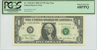 2003 $1 Fw Star Note Frn Dallas,  Tx Pcgs Gem 68 Ppq Fr 1929 - K