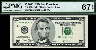 2003 $5 San Francisco Federal Reserve Star Note Frn • Pmg 67 Epq • Fr.  1990 - L