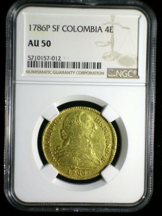 Colombia 1786 P Sf Gold 4 Escudos Ngc Au - 50 Rare 1 Year Type Only 3 Higher
