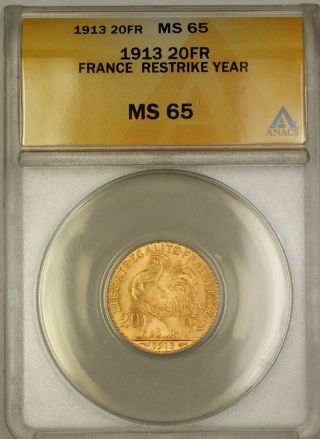 1913 France Restrike Year 20 Fr Francs Gold Coin Anacs Ms - 65 Gem Bu