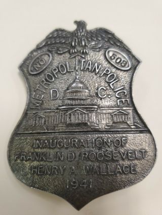 Franklin D Roosevelt 1941 Inauguration Badge Hallmarked Metropolitan Police Dc
